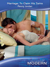 Marriage: To Claim His Twins (eBook)